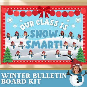 May include: A winter-themed bulletin board kit with the text "OUR CLASS IS SNOW SMART!" in blue and white. The board features snowmen with children's faces, snowflakes, and a red border with a bow. The words "WINTER BULLETIN BOARD KIT" are at the bottom.