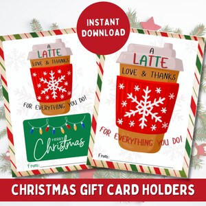 May include: Two Christmas gift card holders with a coffee cup design. The cups have a red sleeve with a snowflake and the words "A Latte, Love & Thanks". One card has a green rectangle with "Merry Christmas".
