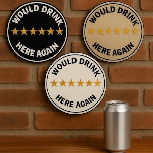 Letrero redondo de 5 estrellas para bar: ¡Volvería a beber aquí! Decoración divertida para bar, regalo para la cueva del hombre, arte mural de pub, letrero para bebidas, letrero de bar de 15 cm despegable y adhesivo.