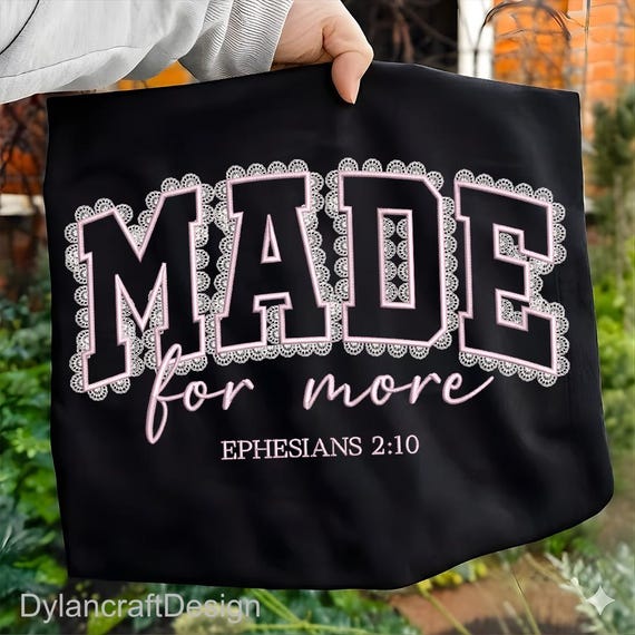 Made For More Christian Lace Embroidery Design, Christian Bible Verse Lace Embroidery, Religious embroidery design, Inspirational Quote