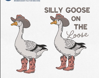 Fichier de broderie Silly Goose sur le lâche, fichier de broderie maman oie, motif de broderie cowboy oie, conception humour adulte, téléchargement numérique