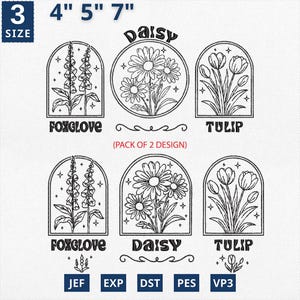 May include: A set of six embroidery designs featuring different flowers, including foxglove, daisy, and tulip. The designs are available in four sizes: 4 inches, 5 inches, and 7 inches. The file formats included are JEF, EXP, DST, PES, and VP3.
