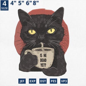 Op de afbeelding: Zwarte kat met gele ogen die drinkt uit een koffiemok met de tekst "Is hij al dood?" De kat zit op een rode achtergrond.
