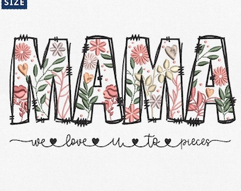Floral Mama Embroidery Design, Mama Embroidery Design, Mama We