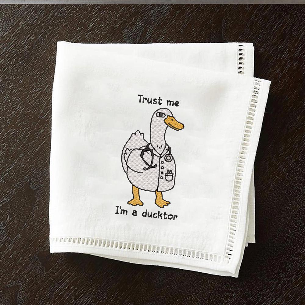 ディック　デュアーステイン/always trust a duck Trust Me I'm a Ducktor Embroidery Design, Funny Duck Machine