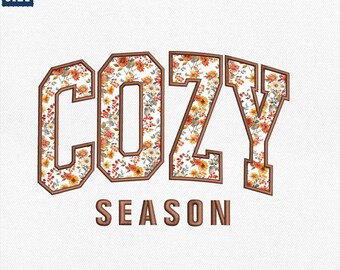Cozy Season Applique Embroidery Design, Thanksgiving Machine Embroidery File, Cozy Sublimation Design, Retro Halloween, Instant Download