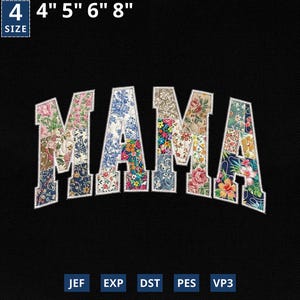 May include: Embroidered "MAMA" patch with floral patterns in each letter, set against a black background. Available in sizes 10 cm, 13 cm, 15 cm, and 20 cm.