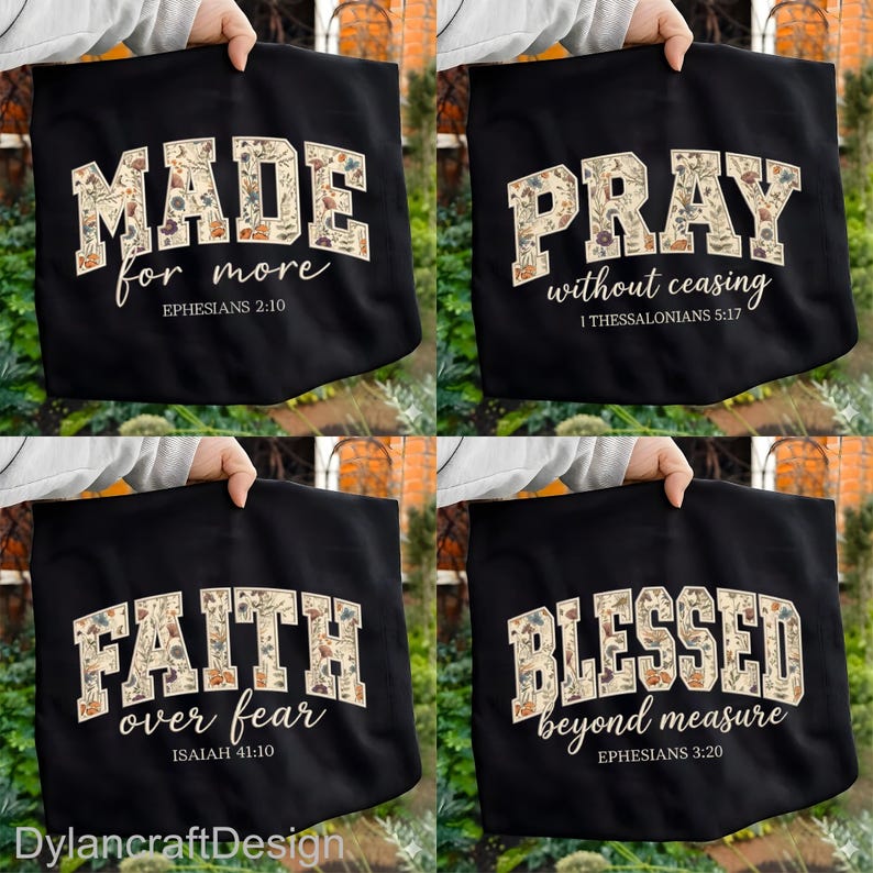 May include: Black tote bags featuring inspirational quotes in a collegiate font. The quotes include "MADE for more," "PRAY without ceasing," "FAITH over fear," and "BLESSED beyond measure." Each word is filled with a floral pattern.
