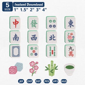 Puede incluir: Una colección de diseños de bordado a máquina con doce fichas de Mahjong con varios caracteres, símbolos y motivos florales, además de un par de dados, una rama de cerezo, tallos de bambú y una taza de té. El texto incluye 5 SIZE 1" 1.5" 2" 3" 4".