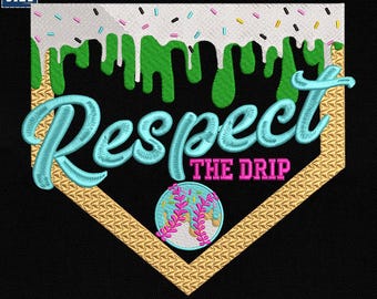 Bordado de béisbol "Respect The Drip", bordado de béisbol "Home Plate", diseño de béisbol "Helado Drip", béisbol "Mamá", día de juego de béisbol