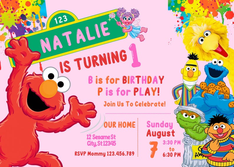 Puede incluir: Una invitaci&oacute;n de cumplea&ntilde;os rosa con personajes de Plaza S&eacute;samo. La invitaci&oacute;n dice "Natalie cumple 1 a&ntilde;o" y "B es por cumplea&ntilde;os, P es por jugar!" &iexcl;&Uacute;nete a nosotros para celebrar! Nuestro hogar, domingo 7 de agosto, 3:30 PM a 6:30 PM. RSVP Mam&aacute; 123.456.789.