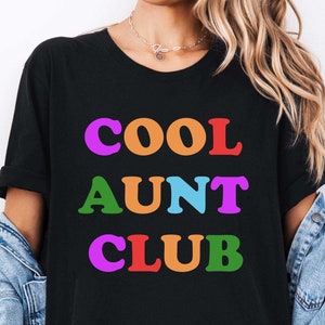 Cool Aunt Club Shirt, Cool Aunt Shirt, Favorite Aunt Shirt, Cool Aunt Gift from Niece, New Aunt Shirt, Funny Cool Aunt Shirt, Gift for Aunt