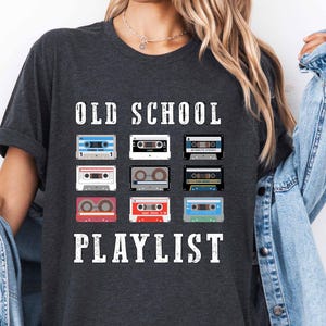 Shirt met old school afspeellijst, retro muziekfeest jaren 80, shirt muziekmix tapecassettespeler, shirt vintage stijl heren-dames grafisch T-shirt, muziek jaren 90 muziek