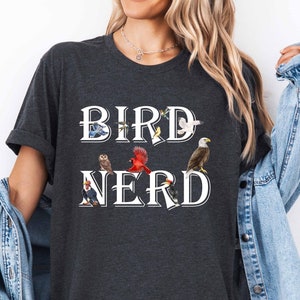 Bird Nerd Shirt, Bird Lover Shirt, Funny Bird Watcher Shirt, Animal Lover Shirt, Gift for Bird Nerd, Bird Shirt, Shirt for Bird Watcher