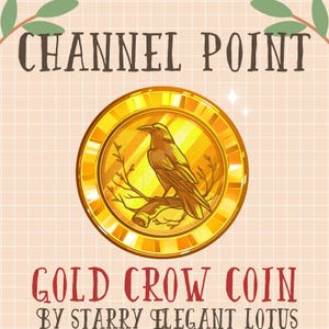 May include: A gold coin featuring a crow perched on a branch, with the text "CHANNEL POINT" at the top and "GOLD CROW COIN" at the bottom. The coin has a detailed illustration and is set against a light peach background.