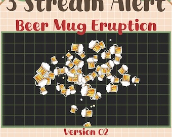 3 Kawaii Beer Eruption Stream Alert, Cute Cartoon Falling Beer Mug Twitch Overlay, Drink Tavern Decoration Streaming Donations, Cheers, Bits