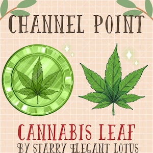 Peut inclure: Illustration d'une feuille de cannabis verte et d'une pièce verte avec un motif de feuille de cannabis. Le texte "CHANNEL POINT" est en haut, et "CANNABIS LEAF" et "BY STARRY ELEGANT LOTUS" sont en bas.