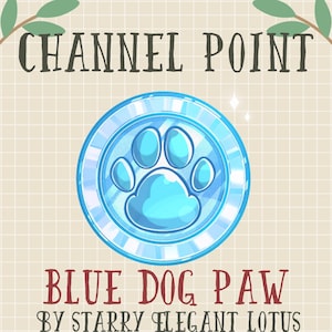 Blue Dog Paw Channel Point, Cyan Cat Paw Coin Emote, Toe Sub Bit Badge Stream Asset, Cute Paw Twitch Overlay Discord Youtube Gif Kick Mixer