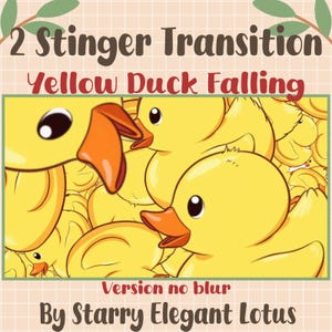 Könnte beinhalten: Ein digitales Grafikdesign mit gelben Cartoon-Enten mit orangefarbenen Schnäbeln. Der Text "2 Stinger Transition" und "Yellow Duck Falling" wird oben angezeigt. Der Text unten lautet "Version no blur" und "By Starry Elegant Lotus".