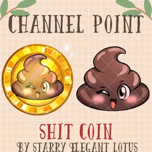 May include: An illustration featuring a gold coin and a brown poop emoji with a winking face. The text "CHANNEL POINT" is at the top, and "SHIT COIN" is at the bottom. The artist's name is also included.