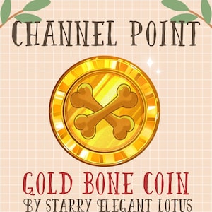 May include: A gold coin with a crossed bone design, with the text "CHANNEL POINT" at the top and "GOLD BONE COIN" at the bottom. The coin is set against a light orange background with a grid pattern.
