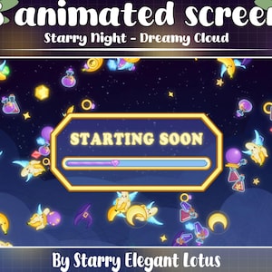 May include: An animated screen with a starry night theme. The image features the text "8 animated screen" and "Starry Night - Dreamy Cloud". The words "Starting Soon" are displayed in a gold-bordered hexagon. Whimsical illustrations of bananas with wings and potion bottles are scattered across the dark blue background.