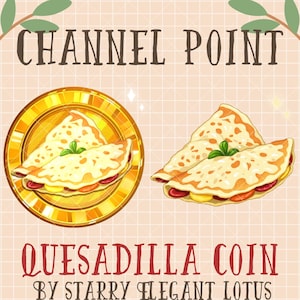 Icono de punto de canal de quesadilla kawaii, gesto de moneda de filete con queso, insignia de subtítulo de taco, activo de transmisión, superposición de Twitch, Discord, GIF de YouTube, mezclador de patadas