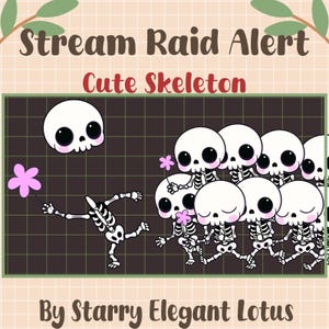 Può includere: Illustrazione digitale di simpatici scheletri con grandi occhi e dettagli rosa. Il testo "Stream Raid Alert" e "Cute Skeleton" è visibile. Il nome dell'artista, "By Starry Elegant Lotus", è in basso nell'immagine.