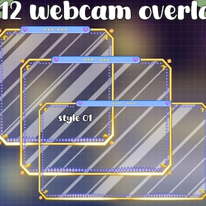 May include: An image showcasing three webcam overlays with a transparent center and a gold and blue decorative border. The text "12 webcam overlay" is at the top, and "style 01" is in the center. The overlays are designed for streaming.