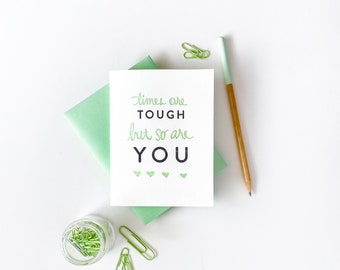 Letterpress Sympathy Card - You Are Tough