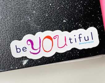 BeYOUtiful Die-Cut Sticker