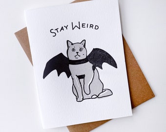 Stay Weird - Love and Friendship Greeting Card