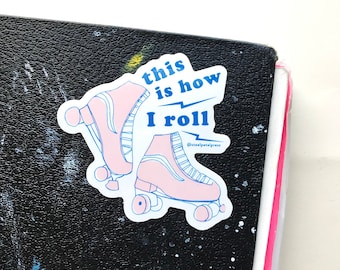 Sticker - How I Roll