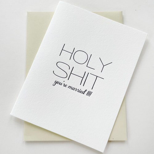 Letterpress Wedding Congratulations Card - Holy S--t You're Married!! - mature/funny
