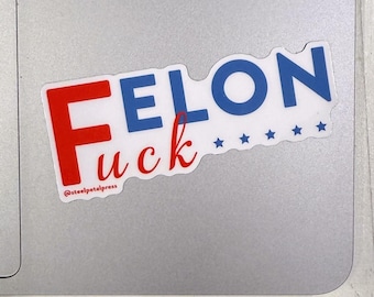 Felon Die-Cut Sticker