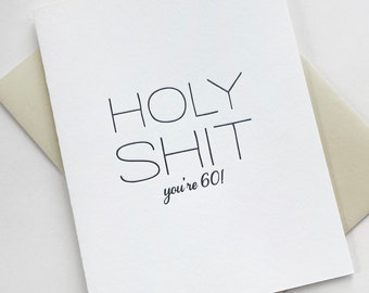 Letterpress Birthday card - Holy S--t You're 60 - mature/funny