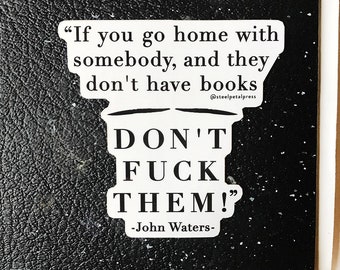 Sticker - John Waters