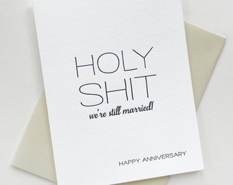 Letterpress Anniversary Card - Holy S--t Anniversary - mature/funny