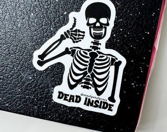 Adesivo fustellato Dead Inside Only