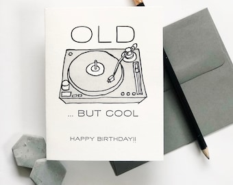 Old But Cool - Letterpress Birthday Greeting Card