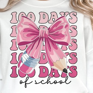 100 Days of School Coquette Bow Png, Coquette Teacher Pencil Bow Png, 100 days shirt design, School Teacher Png, Girls 100th Day