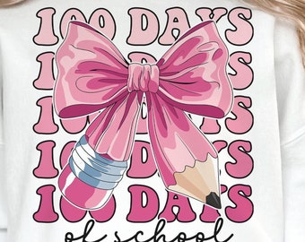 100 Days of School Coquette Bow Png, Coquette Teacher Pencil Bow Png, 100 days shirt design, School Teacher Png, Girls 100th Day