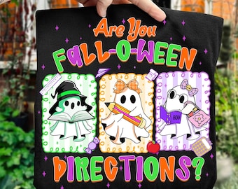 Teacher Halloween PNG, Fall-O-Ween Directions PNG, Ghost Teacher PNG, School Halloween Sublimation Design, Classroom Fall Digital Download