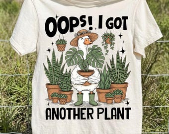Oops I Got Another Plant Png, Gardening Goose Png, Crazy Plant Lady Png, Funny Gardener Shirt Png, Botanical Goose Sublimation Png