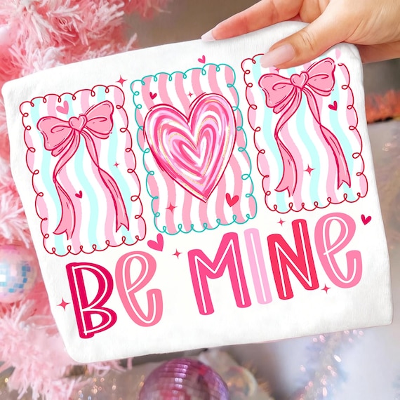 Be Mine Png, Valentine's Day Png, Coquette Bow Png, Preppy Heart Shirt, Brushstroke Love Png, Galentine Sublimation, Digital Download