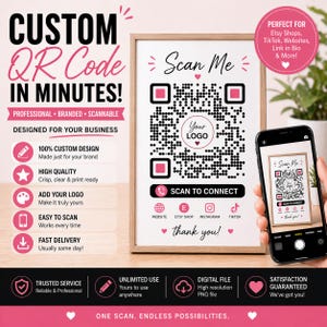May include: A framed sign with a custom QR code design, featuring the text "Scan Me" and "Scan to Connect." The sign is displayed next to a smartphone showing the same QR code. The design includes pink accents and icons for various social media platforms.