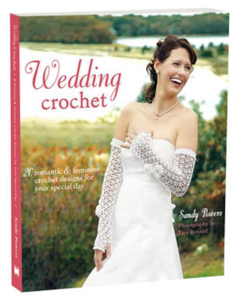 20 Wedding Crochet by Sandy Powers Photographs by Tara Renaud Autographed 画像 2