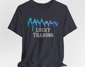 T-shirt Lucky Trading: maglietta per investitori in borsa - Cotone unisex
