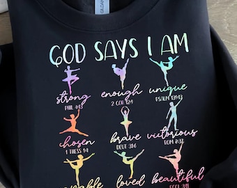 Christian God Says I Am Bible Verse Religious Ballet Dancer PNG - Christian Digital Art for Sublimation, T-Shirts, Gifts, and DIY Projects