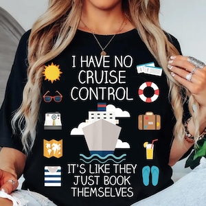a woman wearing a black t-shirt with a humorous text and various icons related to travel and cruise control.